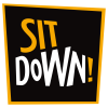 Sit Down!