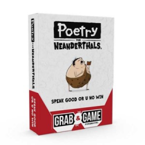 Poetry for Neanderthals - Grab & Game